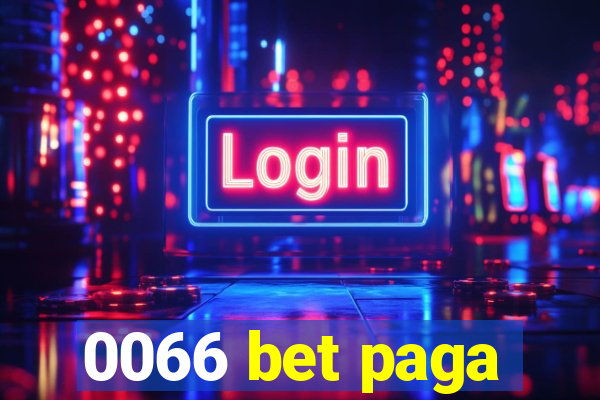 0066 bet paga